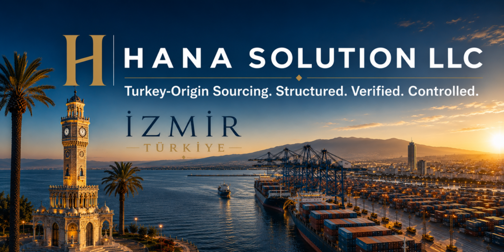 Hana Solution LLC in İzmir, Turkey – independent buyer-side procurement governance and Turkey-origin sourcing consultancy.